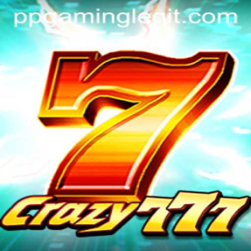 Exploring the Thrilling World of Crazy777 by PPGaming